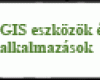 GIS eszközök és alkalmazások