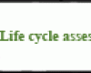 Life cycle assessment