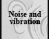 Noise and vibraiton